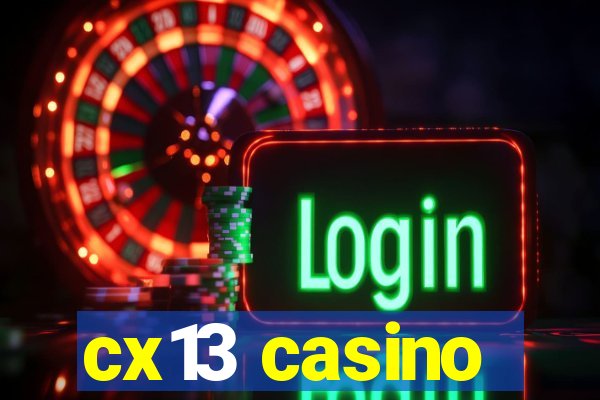 cx13 casino